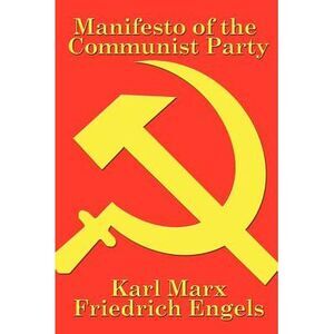Manifesto of the Communist Party -- Karl Marx